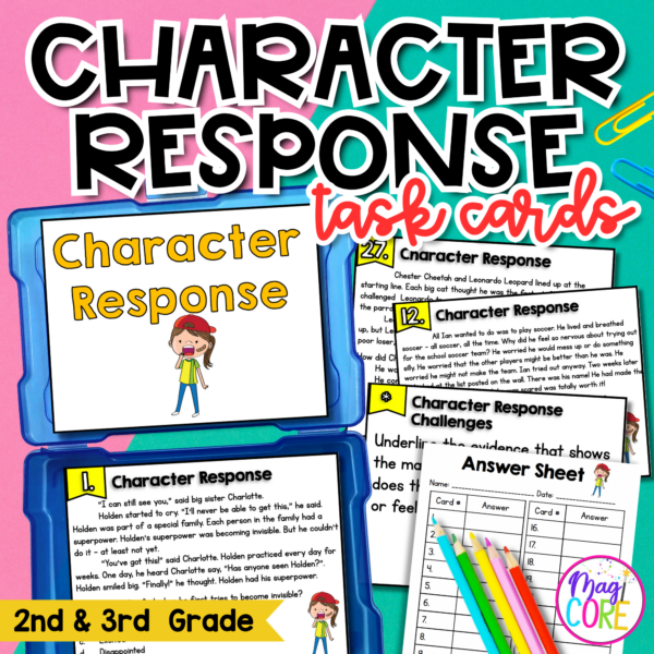 Character Response Task Cards - 2nd & 3rd Grade Reading Comprehension RL.2.3