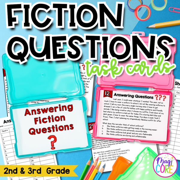 Ask & Answer Questions Fiction Reading Comprehension Task Cards 2nd & 3rd Grade