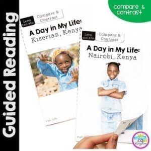 A Day in My Life- Kenya- Differentiated Guided Reading (Compare & Contrast)