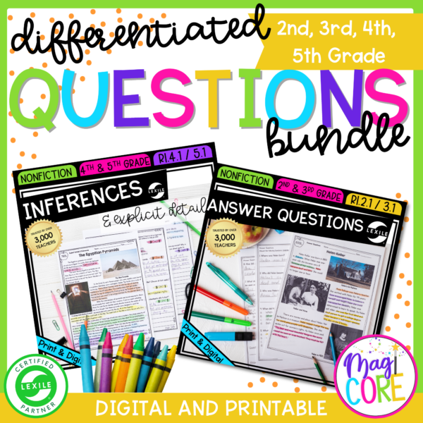 Differentiated Questions & Inferencing Bundle - 2nd, 3rd, 4th, & 5th Grades