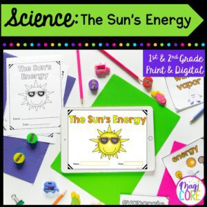 The Sun's Energy - 1st & 2nd Grade Science Unit - Printable & Digital