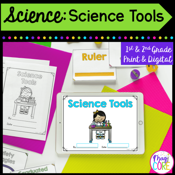 Science Tools - 1st & 2nd Grade Science Unit - Printable & Digital
