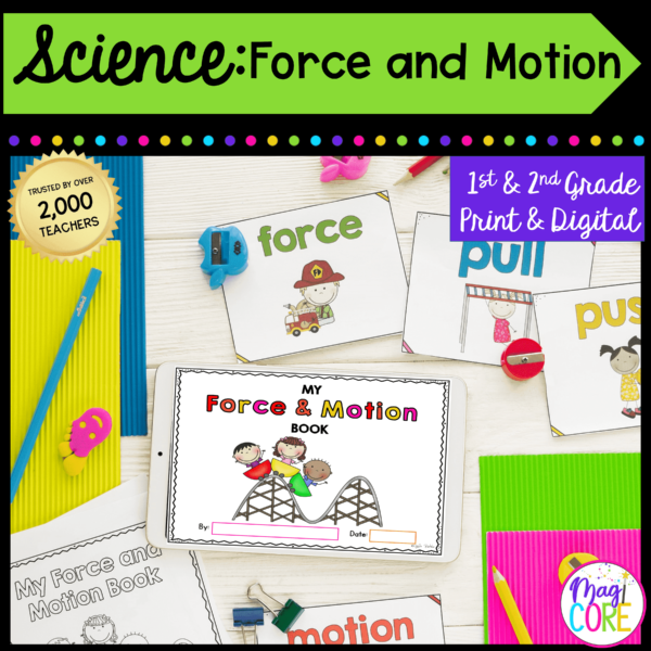Force and Motion - 1st & 2nd Grade Science Unit - Printable & Digital