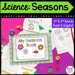 Seasons Mini Unit - 1st & 2nd Grade Science - Printable & Digital