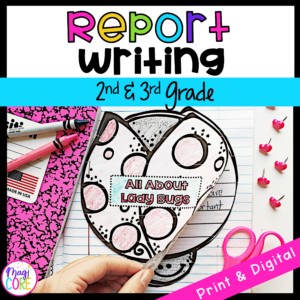 Report Writing - 2nd & 3rd Grade Informational Writing Unit - Print & Digital