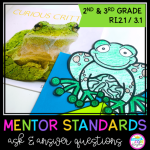 Image of two frogs with text reading Mentor Standards for Ask & Answer Questions for 2nd and 3rd grade