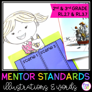 Illustrations & Words Mentor Texts - 2nd Grade RL.2.7 & 3rd Grade RL.3.7