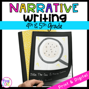 Narrative Writing - 4th & 5th Grade Writing Narratives Unit - Print & Digital