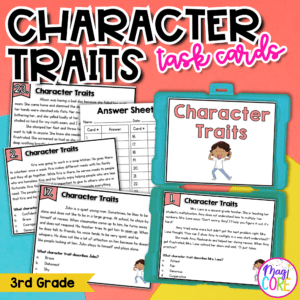 Character Traits Task Cards - Motivations Feelings Actions 3rd Grade RL.3.3