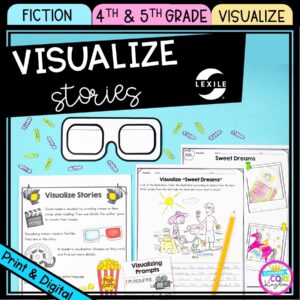 4th and 5th grade visualize stories cover showing anchor chart and worksheets