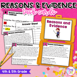 Author's Claims Reasons Evidence Points Task Cards - 4th 5th Grade RI.4.8 RI.5.8