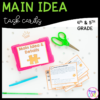 Main Idea Task Cards - 4th & 5th Grade - RI.4.2 & RI.5.2