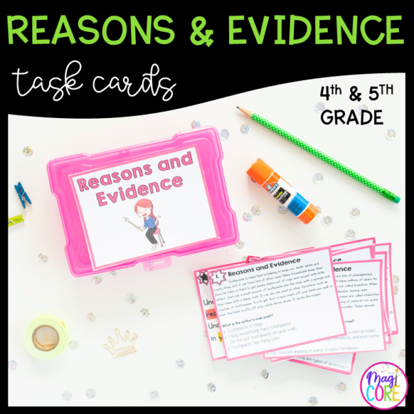 Reasons & Evidence Task Cards - 4th & 5th Grade - RI.4.8 & RI.5.8