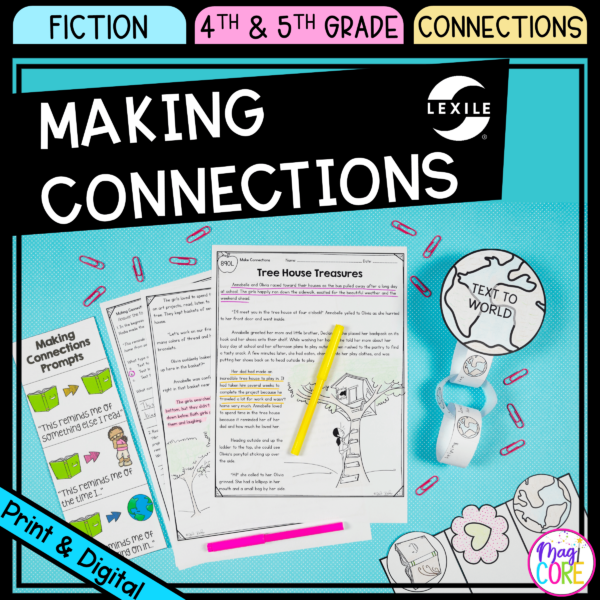 Making Connections - 4th & 5th Grade Reading Comprehension Passages Unit