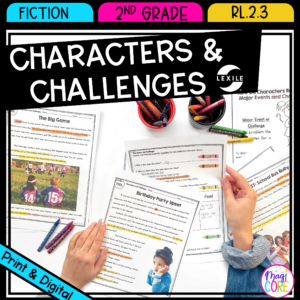 Characters Respond to Events & Challenges - RL.2.3 - Printable & Digital RL2.3