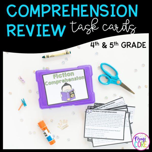 Fiction Reading Comprehension Task Cards - 4th & 5th Grade - RL.4.10 RL.5.10