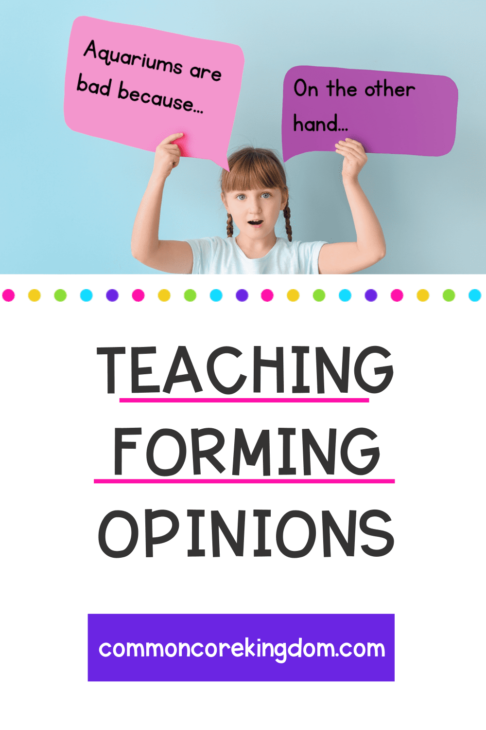 Forming Opinions and teaching students to think blog cover showing girl holding up 2 thought bubbles with text stating opinions and facts.