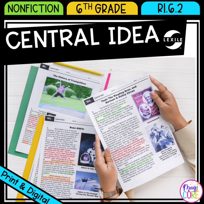 Central Idea - 6th Grade RI.6.2 - Reading Passages for RI6.2