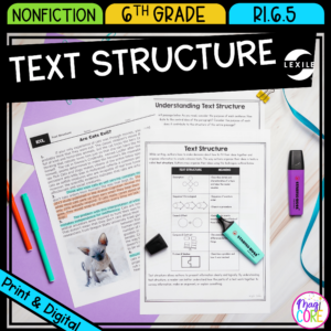 Nonfiction Text Structure - 6th Grade RI.6.5 - Reading Passages for RI6.5