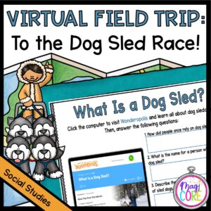 Virtual Field Trip to the dog sled race cover showing a tablet with a digital learning resource for distance learning
