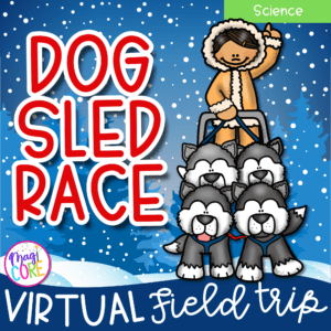 Virtual Field Trip Dog Sled Race Force & Motion Google Slides Digital Resource