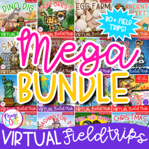 Virtual Field Trip Bundle Growing Mega Bundle Google Slides Digital Resource