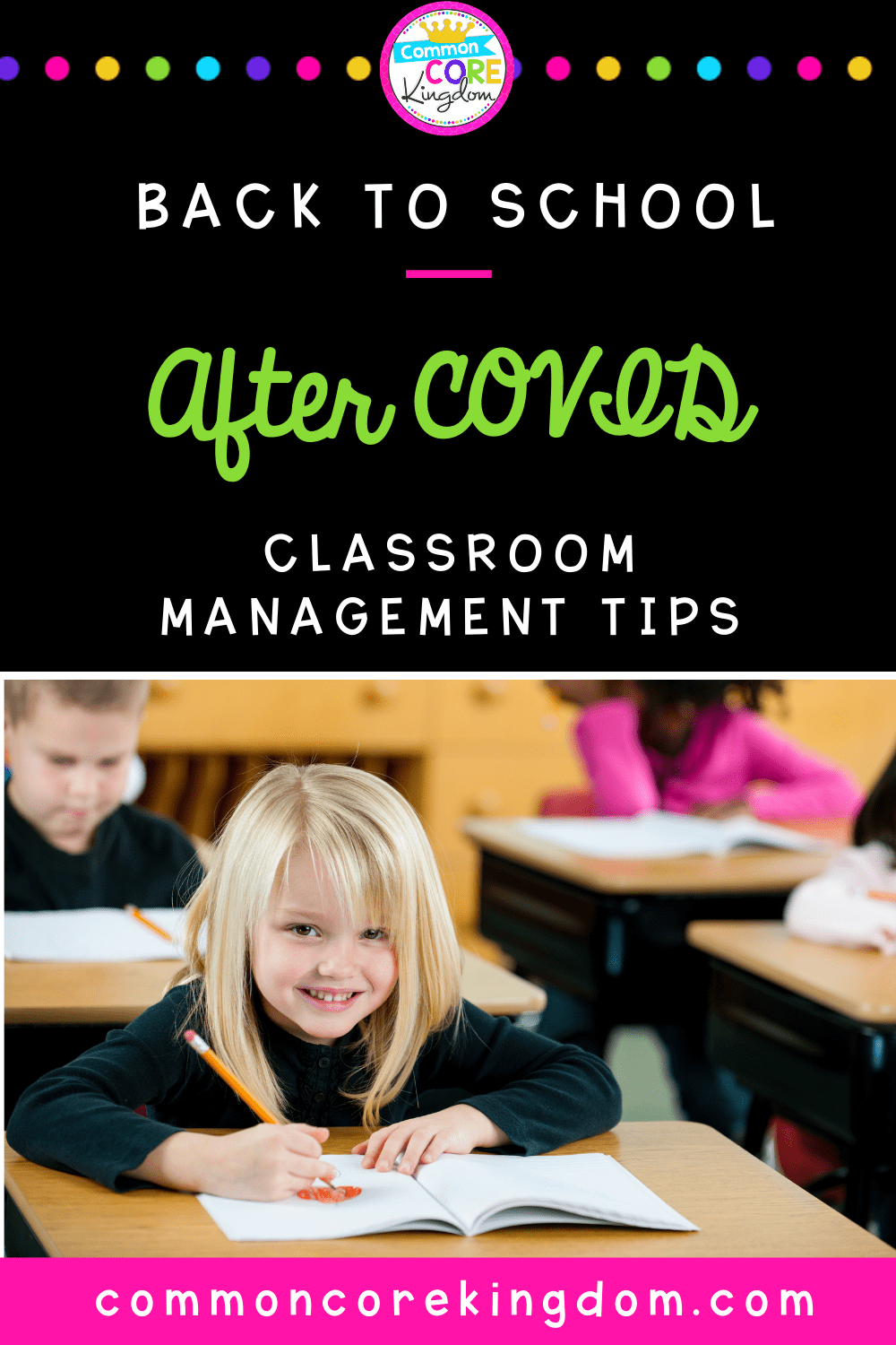 Classroom Management after COVID main image showing a student in a classroom with text