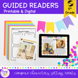 Guided Reading Packet: Compare Characters, Setting, & Events - 5th Grade RL.5.3 - Printable & Digital