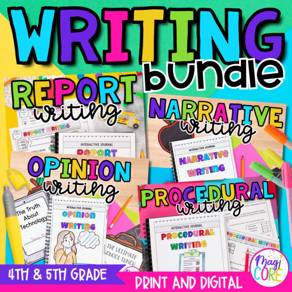 Writing Journal Bundle Narrative, Opinion, Reports, Explanatory- 4th & 5th Grade