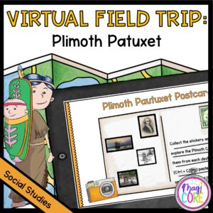 Virtual Field Trip to Plimoth Colony for 2nd - 5th grades