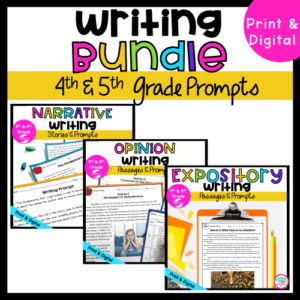 4th & 5th Grade Writing Prompts Bundle cover showing covers for narrative, opinion, and expository covers available in printable and digital formats