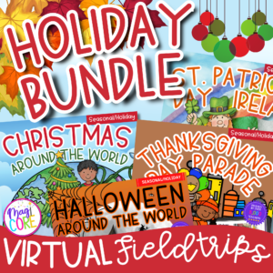 Holidays for the Year Virtual Field Trip Bundle Google Slides Digital Activities