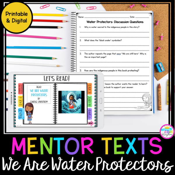 Mentor Text Unit We Are Water Protectors with Google Slides Distance Learning