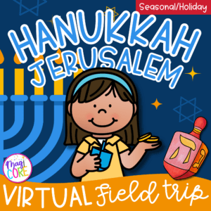 Virtual Field Trip Jerusalem Hanukkah Google Slides Digital Resource Activities
