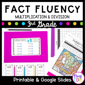 Fact Fluency - 3rd Grade Multiplication & Division - Print & Digital - 3.OA.C.7