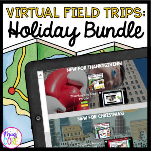 Holidays for the Year Virtual Field Trip Growing Bundle
