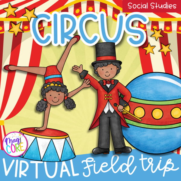 Virtual Field Trip Circus Google Slides Digital Resource Activities SeeSaw