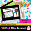 Digital Lessons: Reasons Support Points - RI.4.8 & RI.5.8 - Google Slides & Seesaw