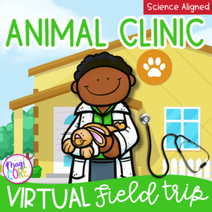 Virtual Field Trip Animal Clinic Google Slides Digital Resource Activities