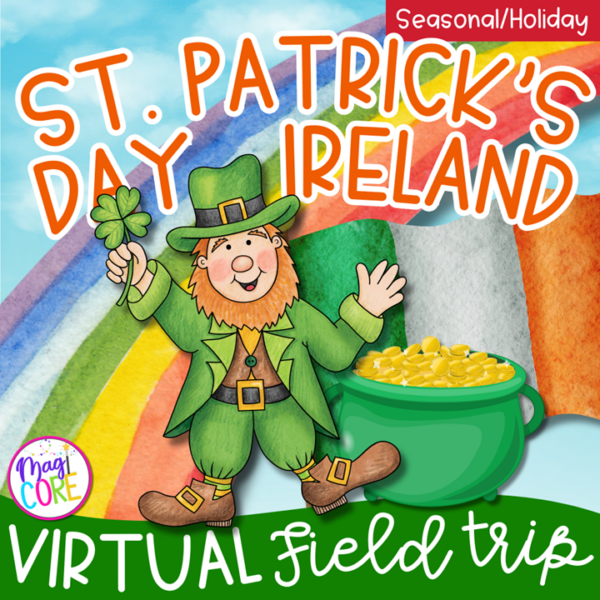 Virtual Field Trip Ireland St. Patrick's Day Google Slides Digital Resource