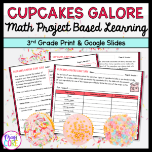 Cupcakes Galore Project Based Learning - 3rd Grade Math - Printable & Digital