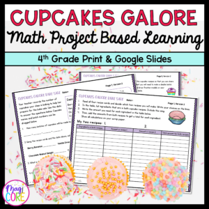 Cupcakes Galore Project Based Learning - 4th Grade Math - Printable & Digital