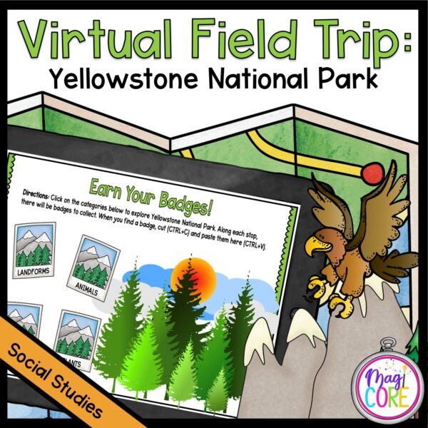 Virtual Field Trip to Yellowstone National Park in Google Slides & Seesaw Format