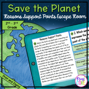Reasons Support Points Save the Planet Escape Room & Webscape™ - 2nd & 3rd Grade