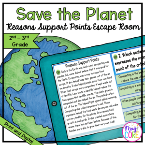 Reasons Support Points Earth Day Escape Room & Webscape™ - 2nd & 3rd Grade