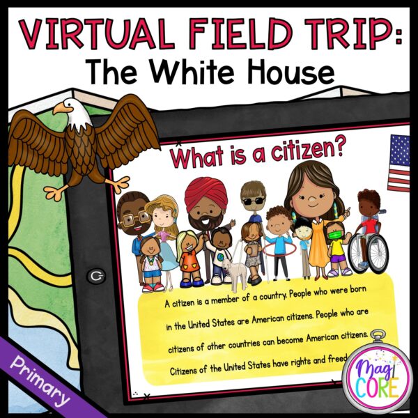 Virtual Field Trip to The White House - Primary in Google Slides & Seesaw Format