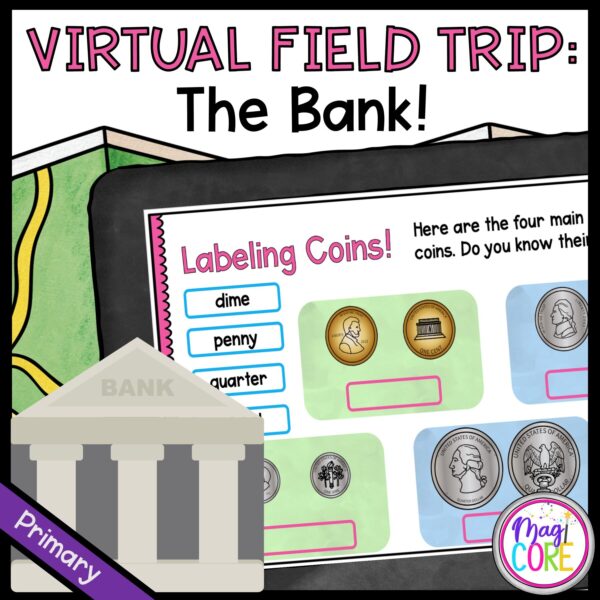 Virtual Field Trip to a Bank - Primary in Google Slides & Seesaw Format