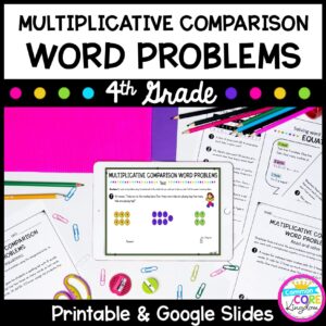 Multiplicative Comparison Word Problems Google Slides Distance Learning 4.OA.A.2