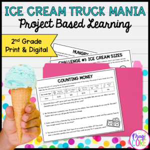 2nd Grade Math PBL - Ice Cream Truck Project Based Learning