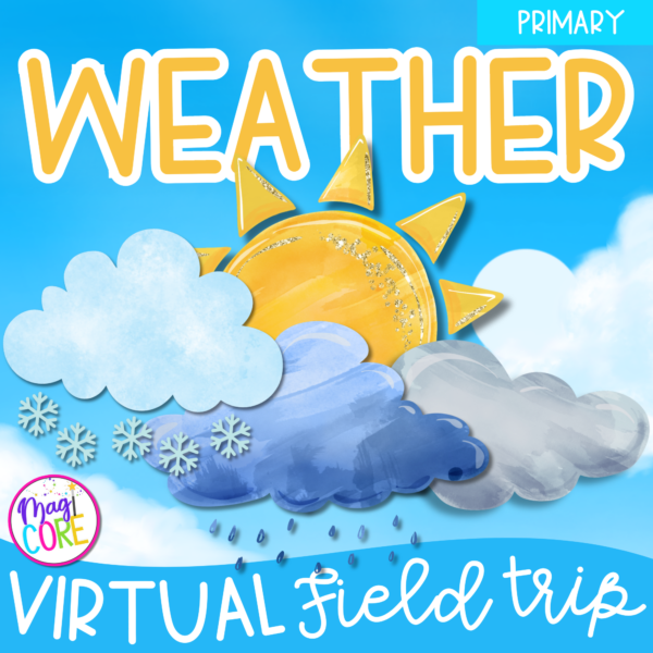 Virtual Field Trip Weather Seasons 1st Grade Google Slides & Seesaw Activity